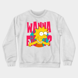 Wanna Fight? Crewneck Sweatshirt